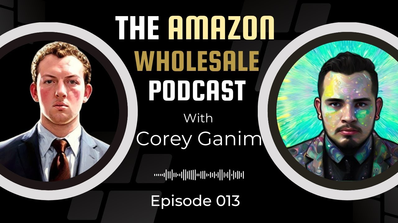 Episode #013 – How to CRUSH it at ASD and beyond with Danny Sorto | The Amazon Wholesale Podcast